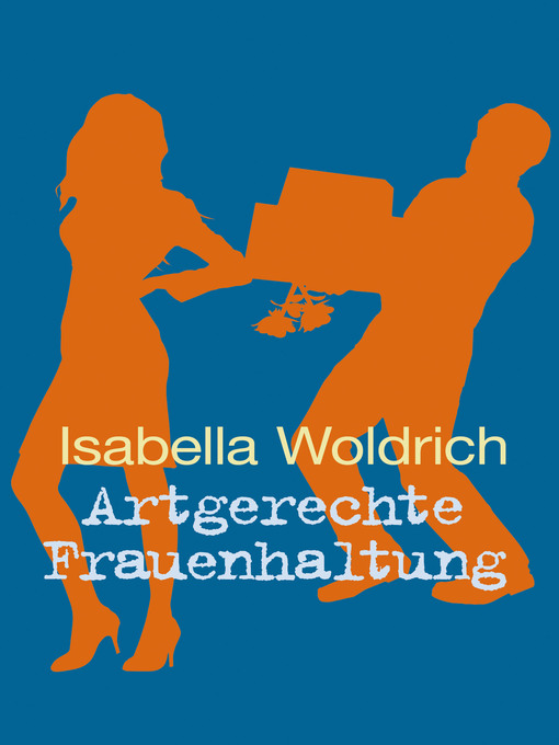Cover image for Artgerechte Frauenhaltung